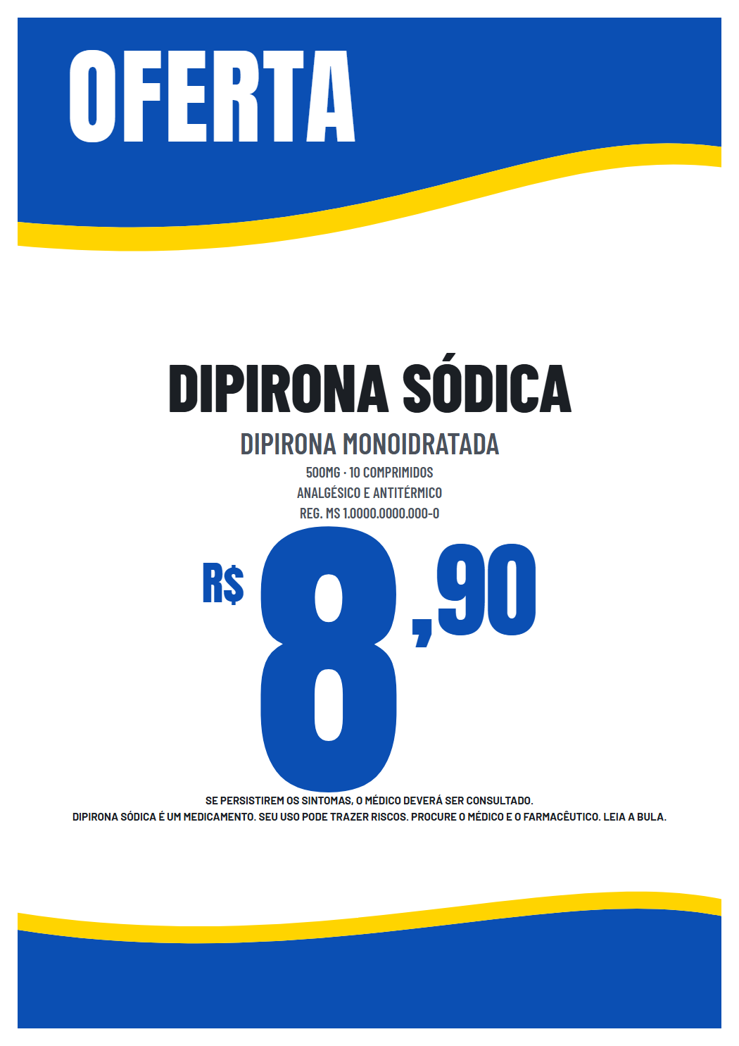 Cartaz de remédio sem receita com as frases da Anvisa